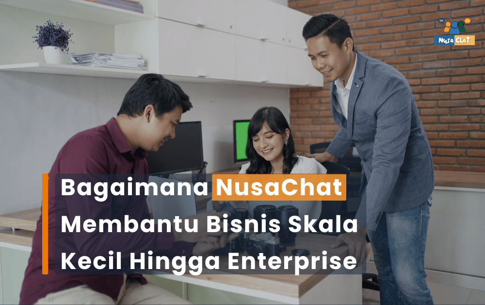 feature image nusachat - bagaimana nusachat membantu bisnis